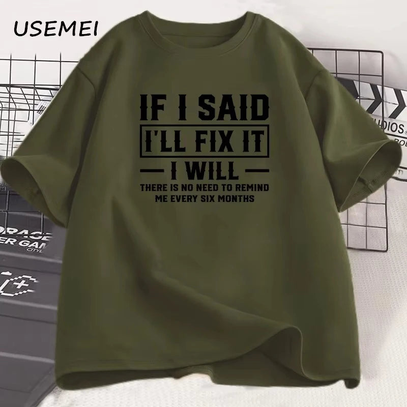 メンズTシャツ 直すと言ったら直す 面白い整備士Tシャツ 男性 父親 誕生日プレゼント ストリートウェア