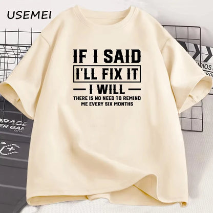 メンズTシャツ 直すと言ったら直す 面白い整備士Tシャツ 男性 父親 誕生日プレゼント ストリートウェア