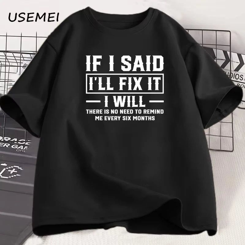 メンズTシャツ 直すと言ったら直す 面白い整備士Tシャツ 男性 父親 誕生日プレゼント ストリートウェア