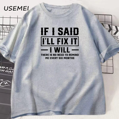 メンズTシャツ 直すと言ったら直す 面白い整備士Tシャツ 男性 父親 誕生日プレゼント ストリートウェア
