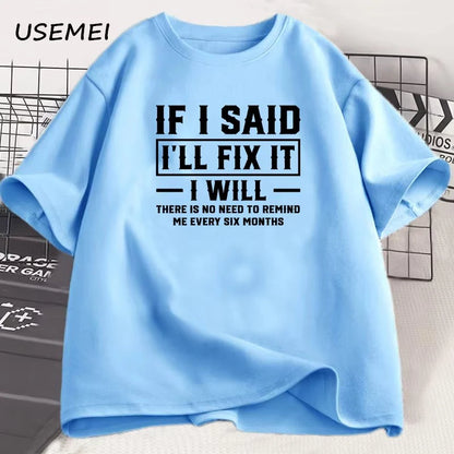 メンズTシャツ 直すと言ったら直す 面白い整備士Tシャツ 男性 父親 誕生日プレゼント ストリートウェア